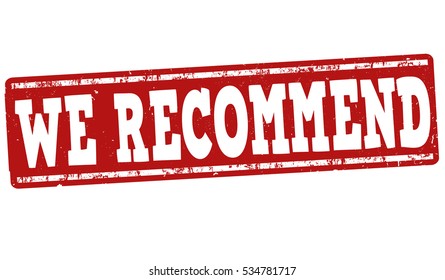 We recommend grunge rubber stamp on white background, vector illustration