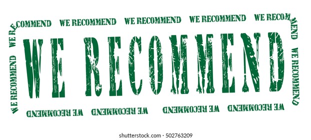 we recommend grunge stamp, vector illustration
