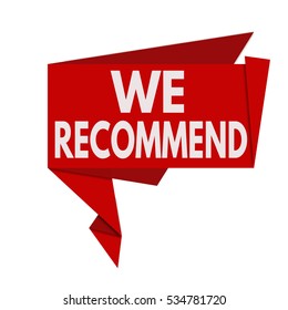 We recommend origami speech bubble on white background, vector illustration