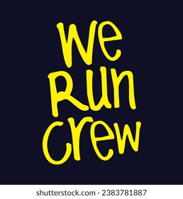 we run crew text on blue background.
