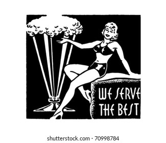 We Serve The Best - Retro Ad Art Banner