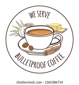 We serve bulletproof coffee. Vector label illustration of a buttered caffeine keto drink and its ingredients: coconut oil and butter. Hot beverage in a mug in a circle frame for cafe menu design.