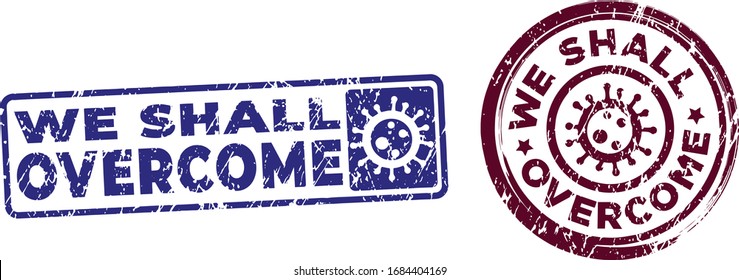 We shall overcome stamps. Self-isolation, Quarantine motivational stamps. Vector in grunge texture.