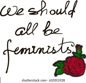 we should all be feminists. Girl Power. Feminism concept. Sticker, patch graphic design.