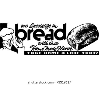 We Specialize In Bread - Retro Ad Art Banner