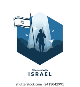 "We stand with ISRAEL. Israel vector illustration with soldiers, doves and flags, perfect for posters, campaigns, banners and more."