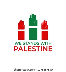 We Stand with Palestine poster design vector. Pray for Palestine, Save Muslims, Palestine protest placard vector illustration. EPS 10 File