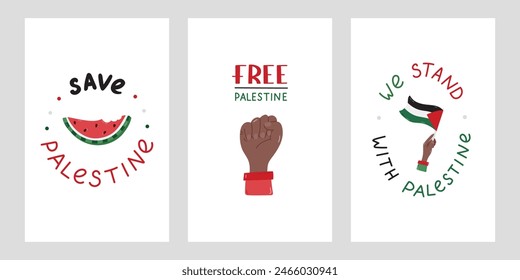 We Stand with Palestine set of posters with lettering and simple hand drawn clipart of Gaza flag in the hand, protest fist watermelon as symbol of resistance .Concept of supporting Palestine.