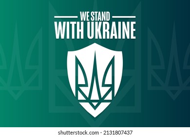 We Stand with Ukraine. Template for background, banner, poster with text inscription. Vector EPS10 illustration