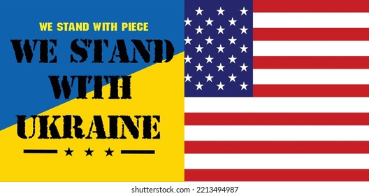We stand with Ukraine with USA Flag . Ukraine blue and yellow colors background. Vector Eps8