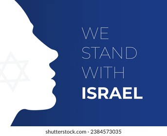 We stand united with israel. vector eps illustration support banner. typography and isreal star of david flag symbol