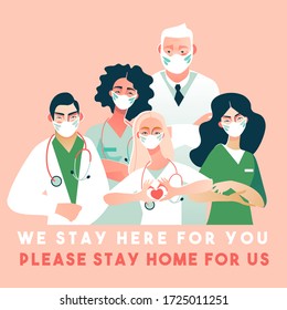 We Stay Here For You Stay Home For Us Doctors Covid-19 Coronavirus Concept Vector Illustration