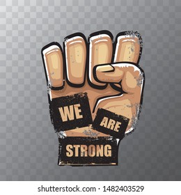 We are strong concept illustration with rised fist in the air isolated on transparent background. Motivational slogan