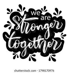 We Stronger Together Motivational Quote Stock Vector (Royalty Free ...