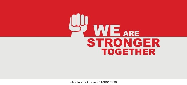 We Are Stronger Together Sign On White Background