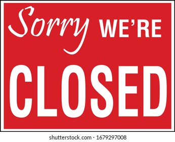 We are temporarily closed sorry store supermarket restaurant 