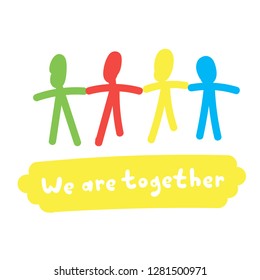 we are together, people hold hands, team