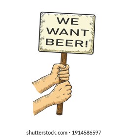 Queremos un cartel de cerveza en las manos con dibujos a color grabando ilustración vectorial. Diseño de impresión de ropa de camiseta. Imitación de tablero de raquetas. Imagen dibujada a mano en blanco y negro.