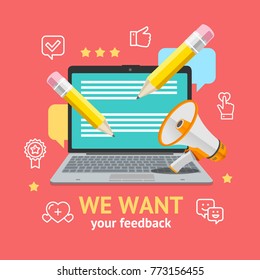 We Want Feedback Concept with Portable Laptop Computer Display Device and Bubble Technology Management Business . Vector illustration of Testimonial