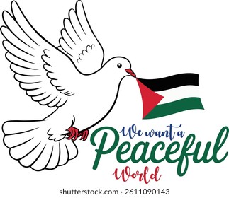 We want a peaceful world