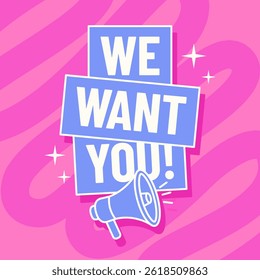 We want you message with megaphone on pink background. Hiring announcement modern design.
