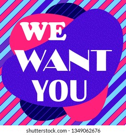 We want you. Vector flat illustration on white background.