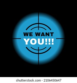 We want you, view from the target. View through a rifle scope. Banners template design for business, promotion, sale and advertising. Vector illustration.