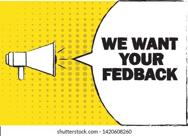 WE WANT YOUR FEDBACK  VECTOR ILLUSTRATION