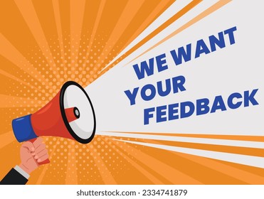 We want your feedback Banner for business, marketing and advertising. Vector illustration.