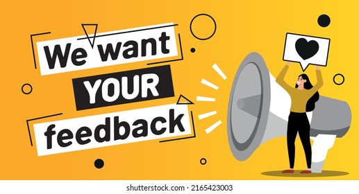 We want your feedback. Customer feedback survey opinion service, megaphone promotion banner. Promotional advertising, marketing speech or customer support vector illustration.