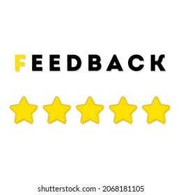 We want your feedback illustration. Giving five stars rating. Review. Positive feedback concept. Vector EPS 10. Isolated on white background