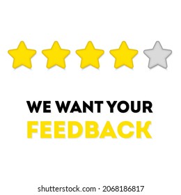 We want your feedback illustration. Giving five stars rating. Review. Positive feedback concept. Vector EPS 10. Isolated on white background