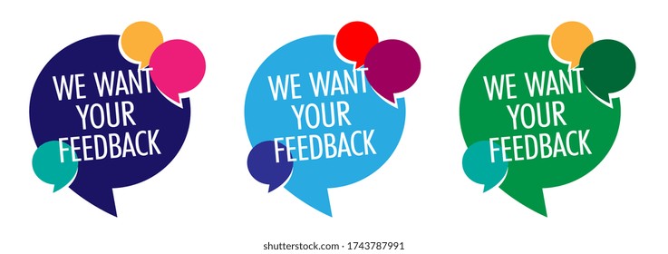 We want your feedback on speech bubble