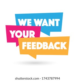 We want your feedback on speech bubble