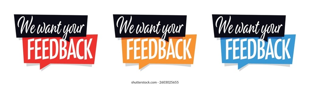 We want your feedback on speech bubble