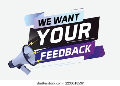 Wir möchten, dass Ihr Feedback-Wortkonzept, Vektorgrafik mit Megaphone und 3D-Stil für die Verwendung von Landing-Page, Template, ui, Web, mobile App, Poster, Banner, Flyer, Hintergrund, Lautsprecher, Label	
Wir
