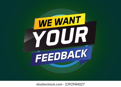 Wir möchten, dass Ihr Feedback-Wortkonzept, Vektorgrafik 3D-Stil für die Verwendung von Landing-Page, Vorlage, i, Web, mobile App, Poster, Banner, Flyer, Hintergrund, Label Wir
