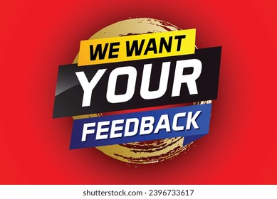 Wir möchten, dass Ihr Feedback-Wortkonzept, Vektorgrafik 3D-Stil für die Verwendung von Landing-Page, Vorlage, i, Web, mobile App, Poster, Banner, Flyer, Hintergrund, Label Wir
