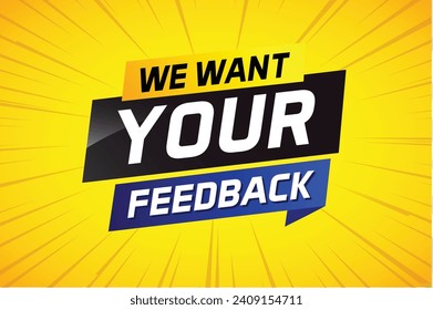 Wir möchten, dass Ihr Feedback-Wortkonzept, Vektorgrafik 3d-Stil für die Verwendung von Landing-Page, Vorlage, i, Web, Mobile App, Poster, Banner, Flyer, Bond