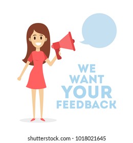 We want your feedback. Woman with megaphone with speech bubble.