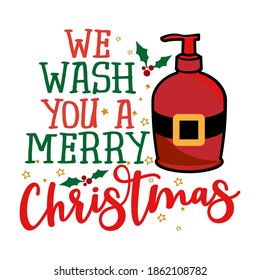 Te lavamos una Feliz Navidad - un santitizador de mano de color Santa icono vectorial. Etiqueta antibacteriana de jabón o gel antiséptico, gel de baño de inodoro limpiador antibacteriano sello de producto. Navidad 2020.