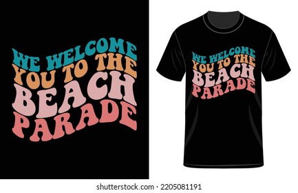 We welcome you Besch T-Shirt Design
