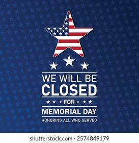We will be closed for Memorial Day banner for social media post