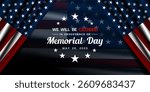 We Will Be Closed in Observance of Memorial Day. American flag and more. Great for posters, banners, social media and more. Black background.