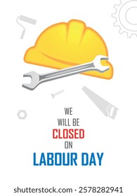 We will be closed on labor day, May 1st international labour celebration, worker's welfare and gain human rights, notice for business, customer message