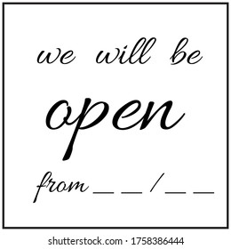 We will be open text vector vintage made for reopening after Covid19 outbreak  