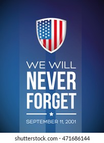 We will never forget - September 11, 2001