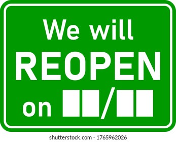 Reabriremos en (Espacio en blanco para la fecha) Signo rectangular para reabrir tiendas, cafés, restaurantes y otras instalaciones después del bloqueo con una relación de aspecto de 4:3 y esquinas redondeadas. Imagen vectorial.