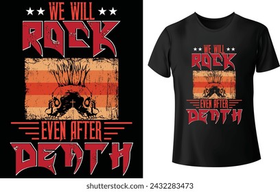 Wir rocken auch nach dem Tod T-Shirt Design für Musik T-Shirt