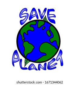 We will save our planet. Motivational graphics.